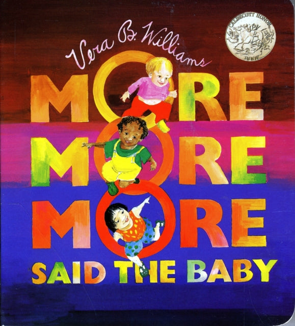 "More More More," Said the Baby Board Book: A Caldecott Honor Award Winner