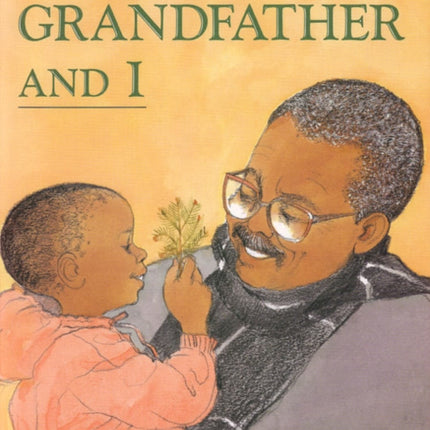 Grandfather and I