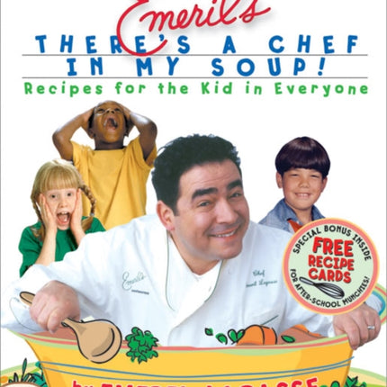 Emerils Theres a Chef in My Soup