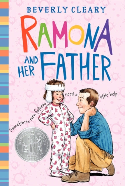 Ramona and Her Father: A Newbery Honor Award Winner