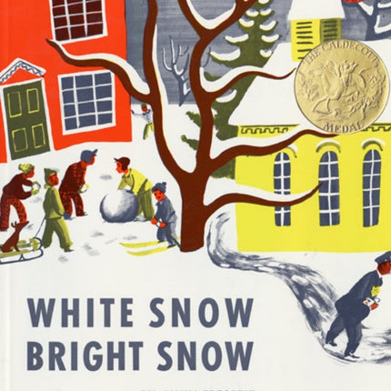 Tresselt A White Snow Bright Snow