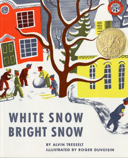 Tresselt A White Snow Bright Snow