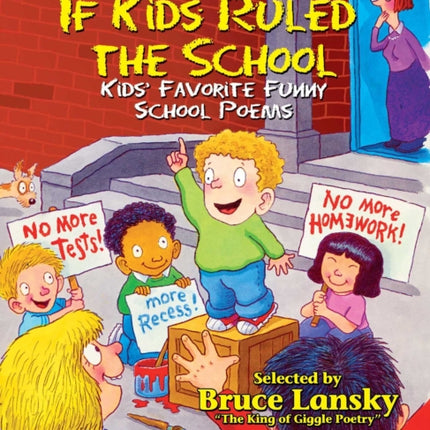 If Kids Ruled the School!: More Kids' Favorite Funny School Poems