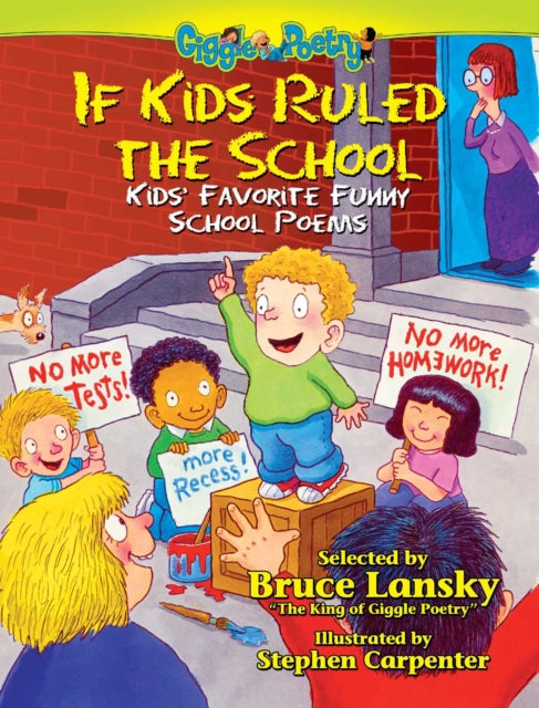 If Kids Ruled the School!: More Kids' Favorite Funny School Poems