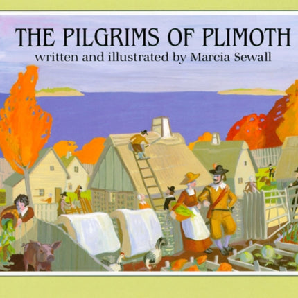 The Pilgrims of Plimoth