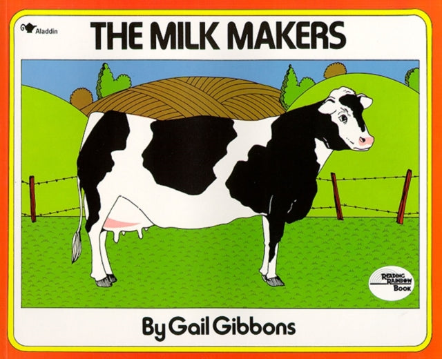 The Milk Makers Reading Rainbow Book
