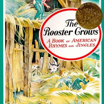 The Rooster Crows A Book of American Rhymes and