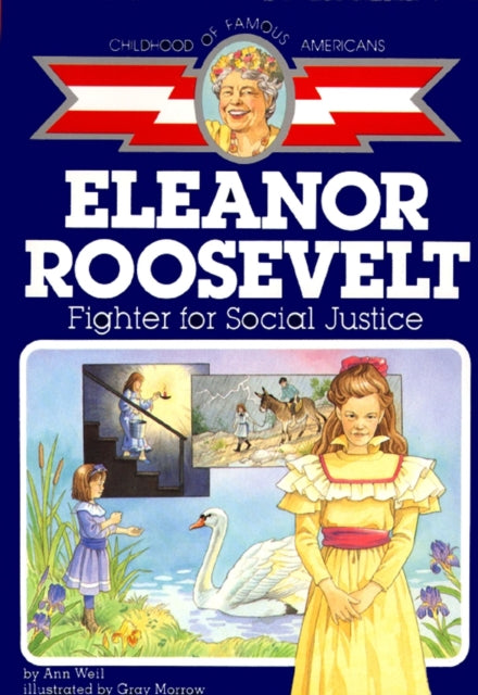 Eleanor Roosevelt: Fighter for Social Justice