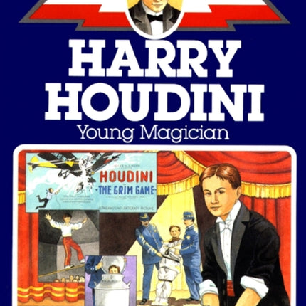 Harry Houdini: Young Magician