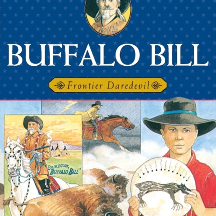 Buffalo Bill: Frontier Daredevil