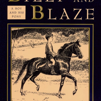 Billy and Blaze: A Boy and His Pony