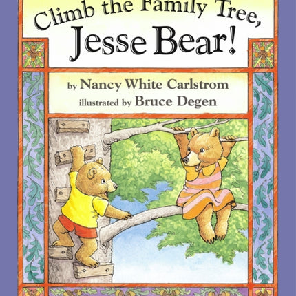 Climb the Family Tree, Jesse Bear!