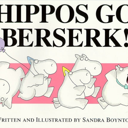 Hippos Go Berserk!