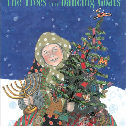 The Trees of the Dancing Goats