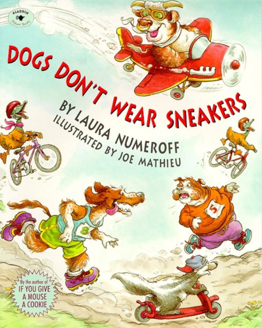 Dogs Don't Wear Sneakers