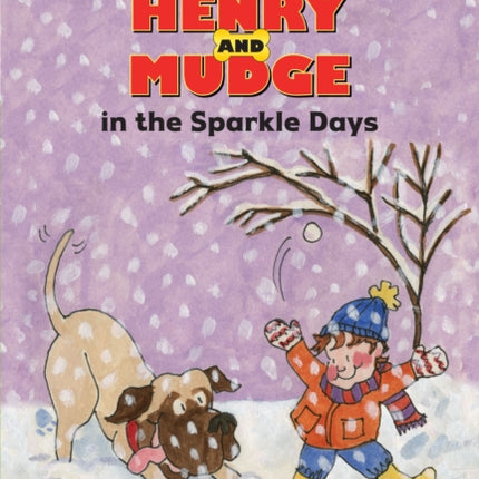 Henry and Mudge in the Sparkle Days: Ready-To-Read Level 2