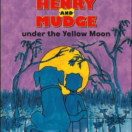 Henry and Mudge Under the Yellow Moon: Ready-To-Read Level 2