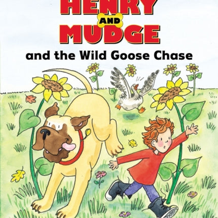 Henry and Mudge and the Wild Goose Chase The