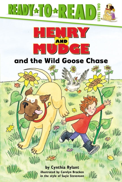 Henry and Mudge and the Wild Goose Chase The