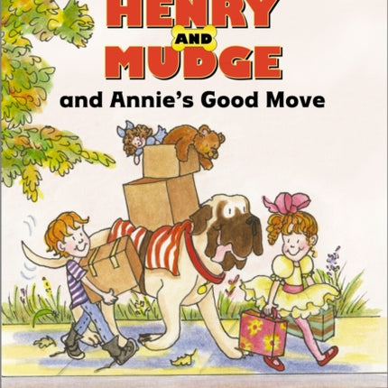 Henry And Mudge and Annies Good Move