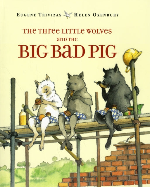 The Three Little Wolves and the Big Bad Pig