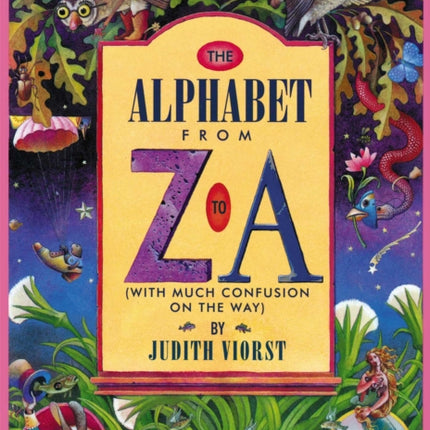 The Alphabet from Z to a: (With Much Confusion on the Way)