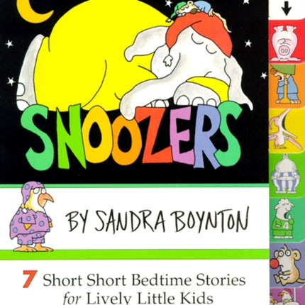 Snoozers: 7 Short Short Bedtime Stories for Lively Little Kids