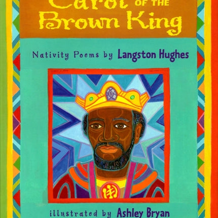 Carol of the Brown King: Nativity Poems