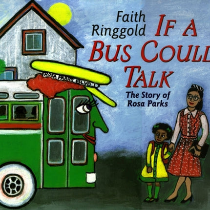 If a Bus Could Talk: The Story of Rosa Parks