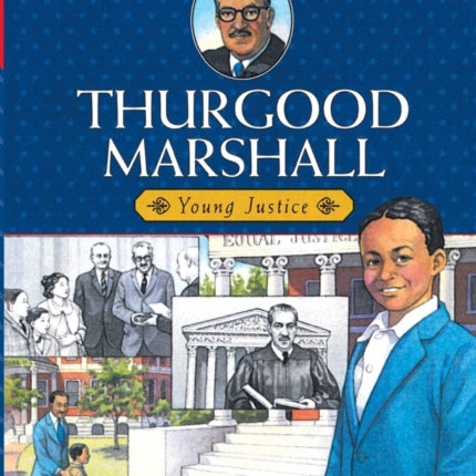 Thurgood Marshall: Young Justice