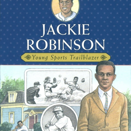 Jackie Robinson: Young Sports Trailblazer