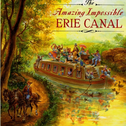 Amazing Impossible Erie Canal