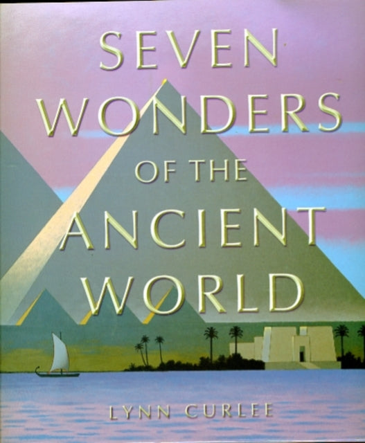 The Seven Wonders of the Ancient World