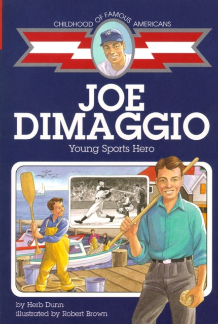 Joe DiMaggio: Young Sports Hero