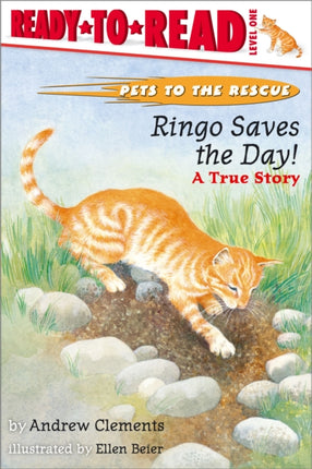 Ringo Saves The Day!: Ready-to-Read Level 1