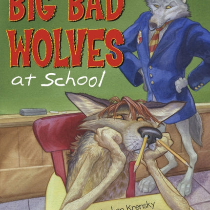 Big Bad Wolves at School