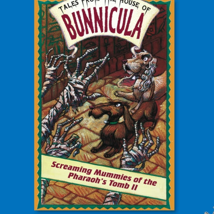 Screaming Mummies of the Pharoah's Tomb II: Volume 4