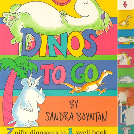 Dinos to Go: 7 Nifty Dinosaurs in 1 Swell Book