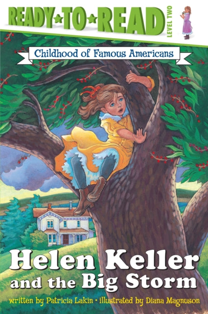 Helen Keller and the Big Storm: Ready-to-Read Level 2