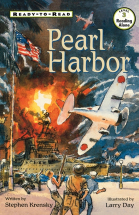 Pearl Harbor: Ready-To-Read Level 3