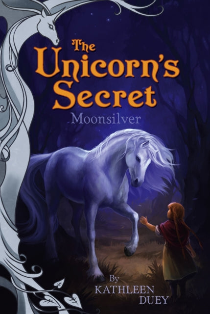 Moonsilver: Introducing The Unicorn's Secret Quartet: Ready for Chapters #1