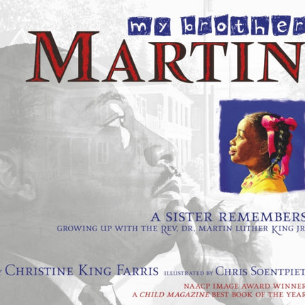 My Brother Martin: A Sister Remembers Growing Up with the Rev. Dr. Martin Luther King Jr.