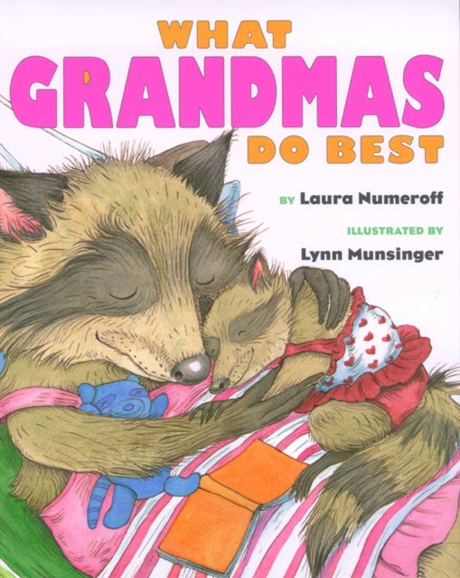 What Grandmas Do Best