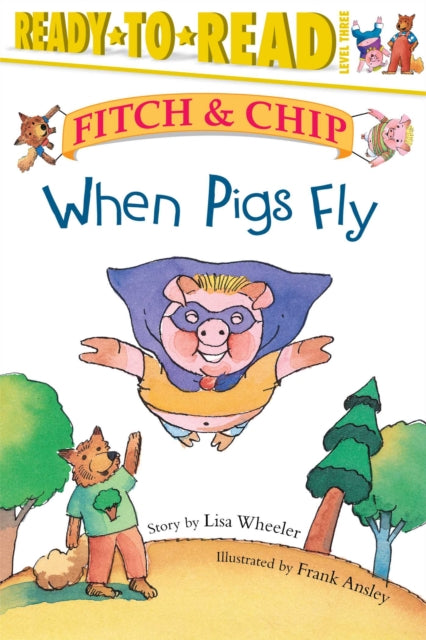 When Pigs Fly