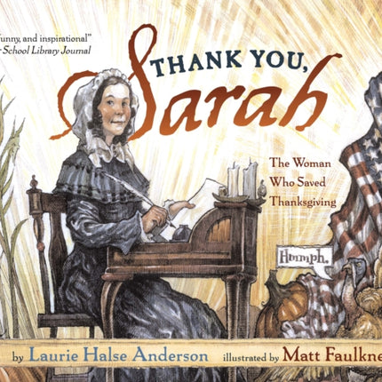 Thank You, Sarah: The Woman Who Saved Thanksgiving