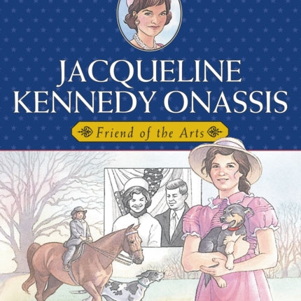 Jacqueline Kennedy Onassis: Friend of the Arts