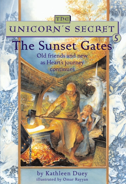 The Sunset Gates: Old Friends and New as Heart's Journey Continues: Ready for Chapters #5