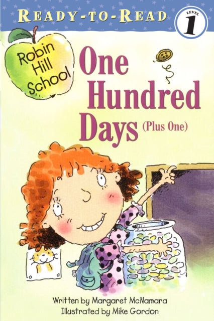 One Hundred Days (Plus One): Ready-to-Read Level 1