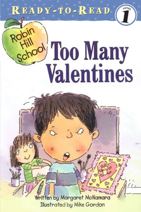 Too Many Valentines: Ready-to-Read Level 1