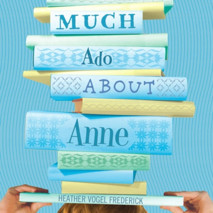 Much Ado About Anne